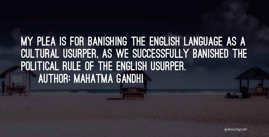 Usurpers Quotes By Mahatma Gandhi