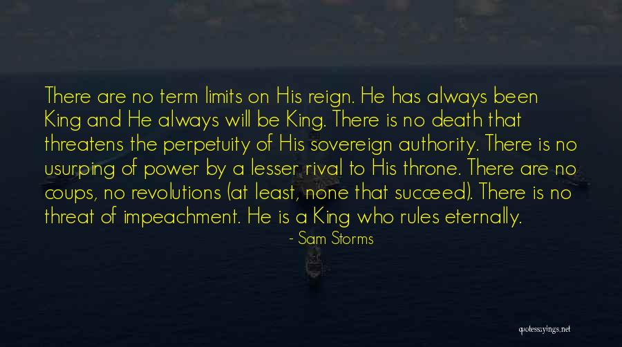 Usurping Power Quotes By Sam Storms Usurping Power Quotes By Sam Storms