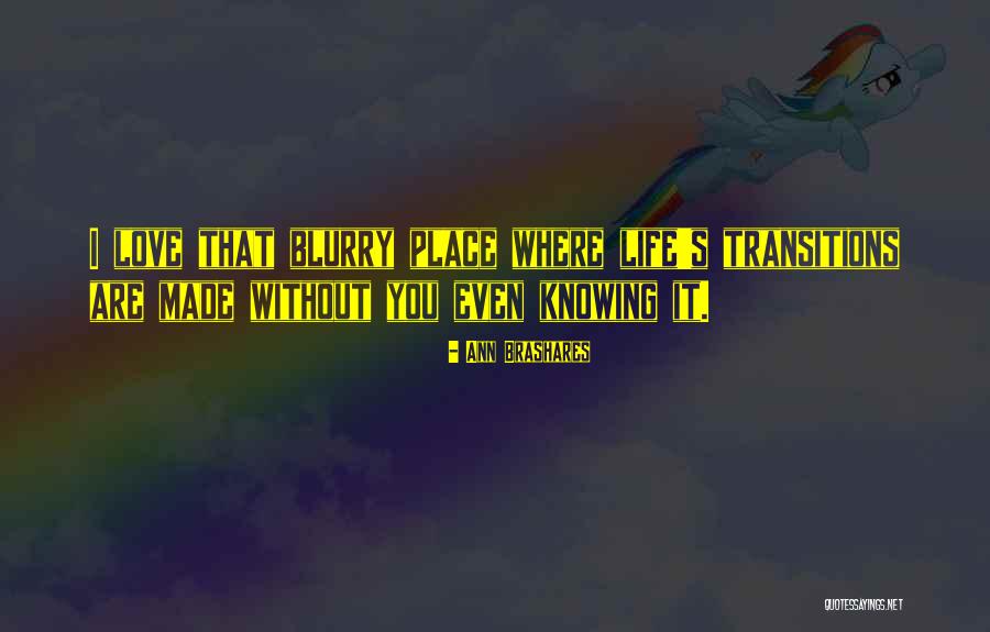 Usvojiteljske Quotes By Ann Brashares Usvojiteljske Quotes By Ann Brashares