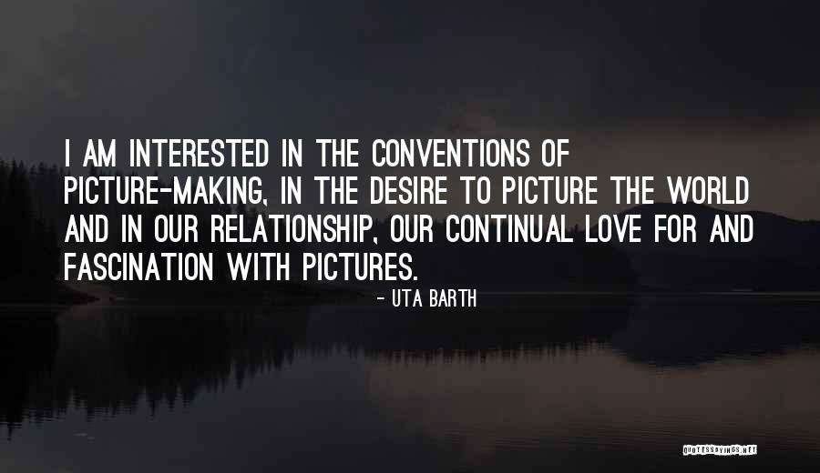 Uta Barth Quotes 1066053 Uta Barth Quotes 1066053