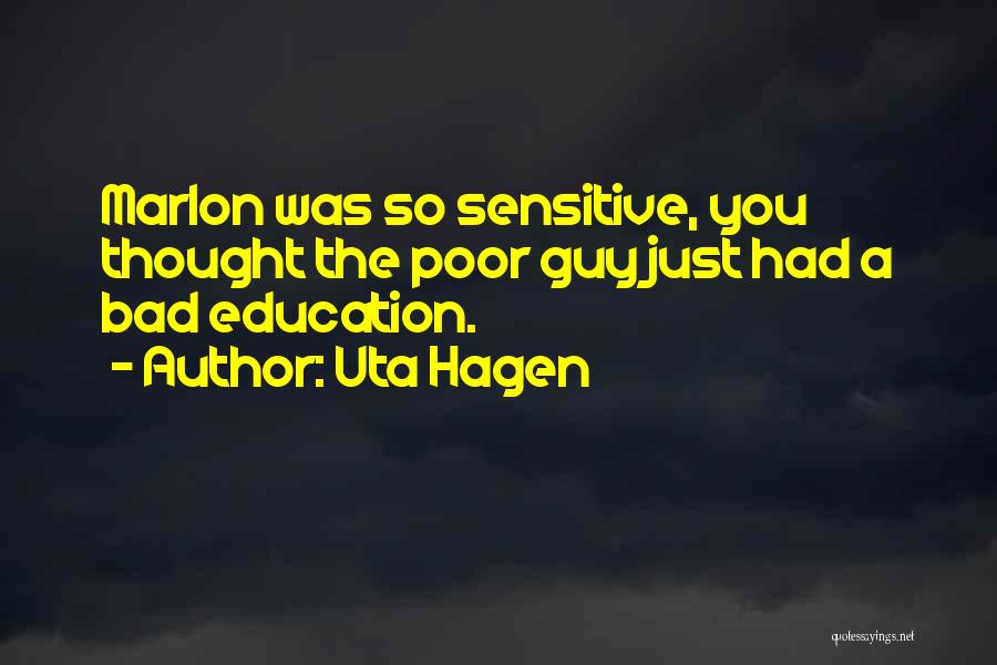 Uta Hagen Quotes 1143193