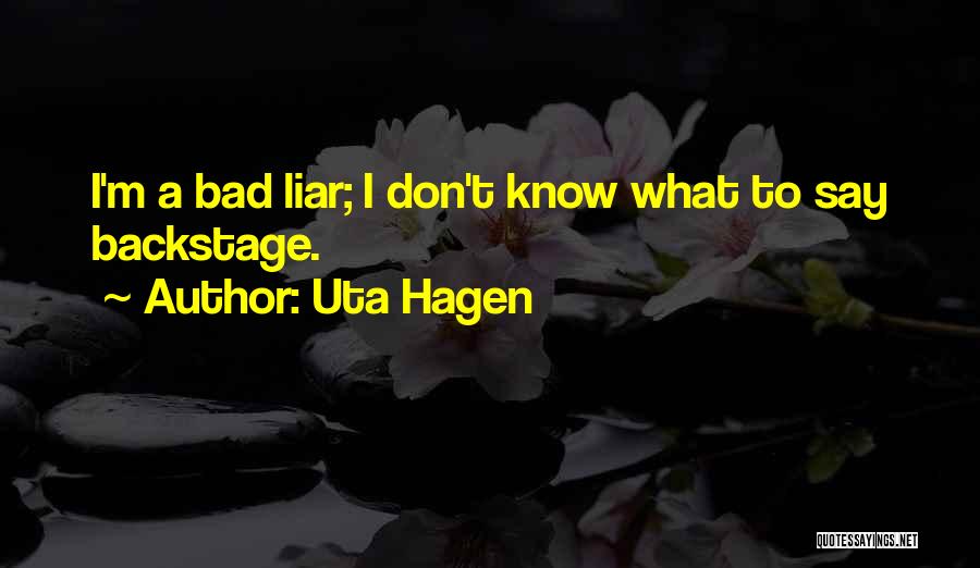 Uta Hagen Quotes 1330595