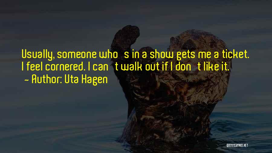 Uta Hagen Quotes 1379355