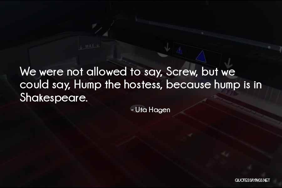 Uta Hagen Quotes 2063842