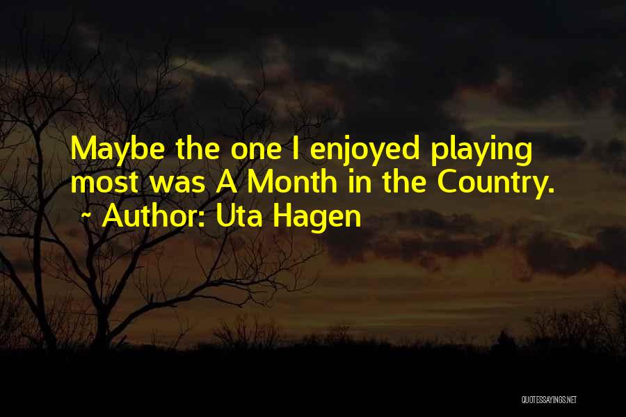 Uta Hagen Quotes 2079109