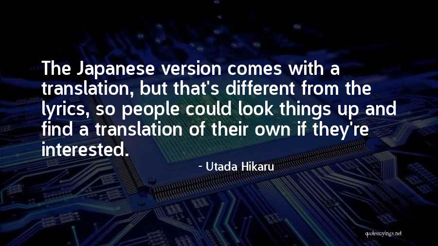 Utada Hikaru Quotes 1279323 Utada Hikaru Quotes 1279323