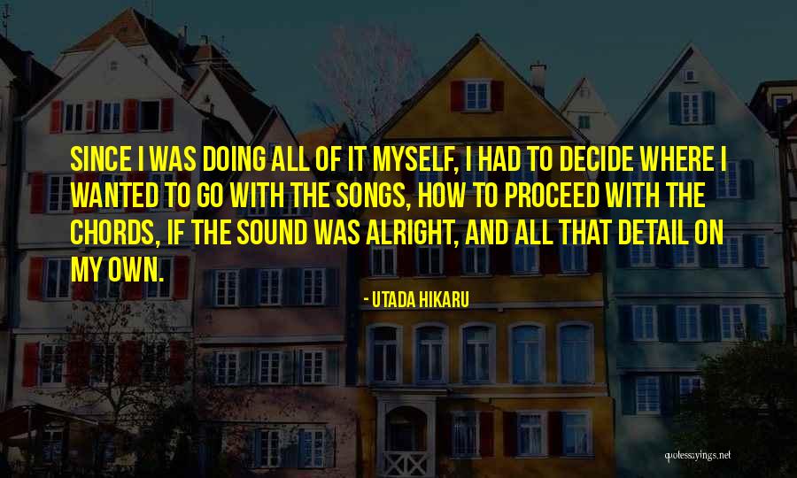 Utada Hikaru Quotes 302846 Utada Hikaru Quotes 302846