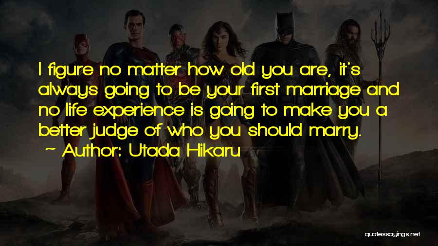 Utada Hikaru Quotes 822210