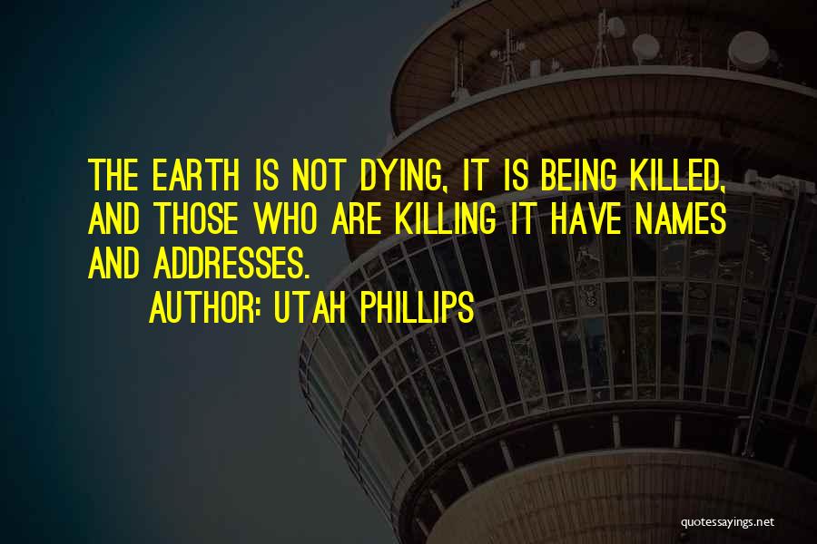 Utah Phillips Quotes 376105