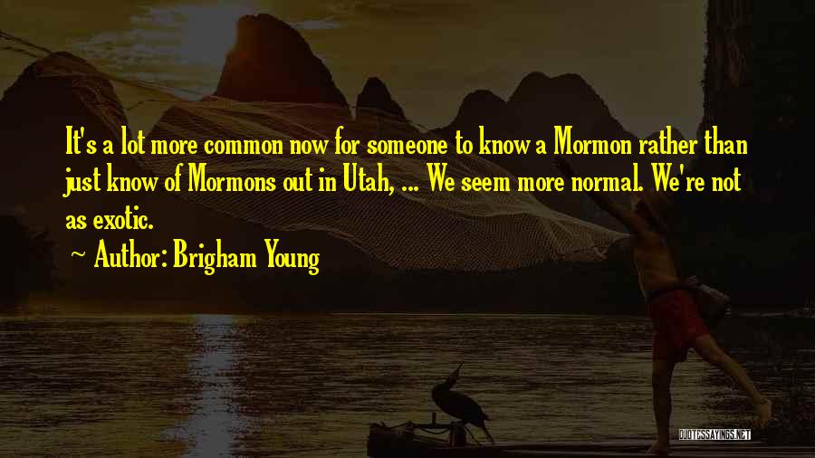 Utah Quotes By Brigham Young