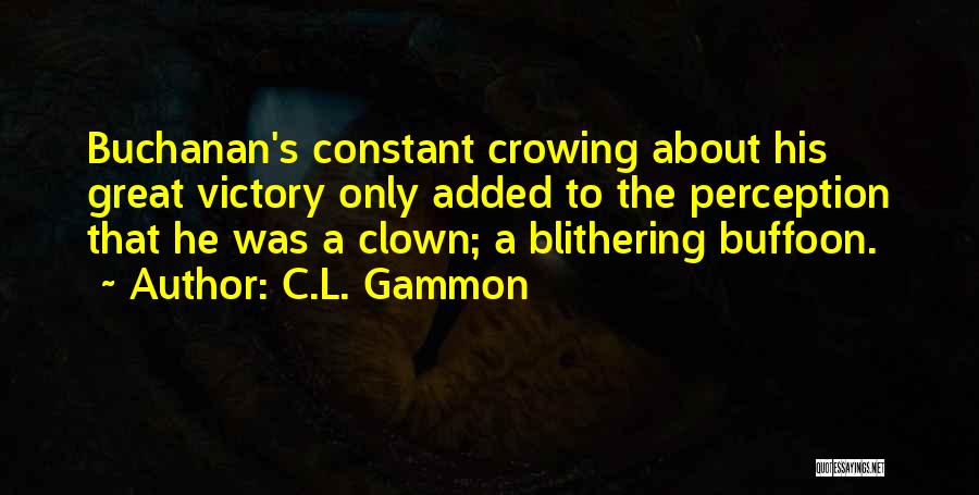 Utah Quotes By C.L. Gammon