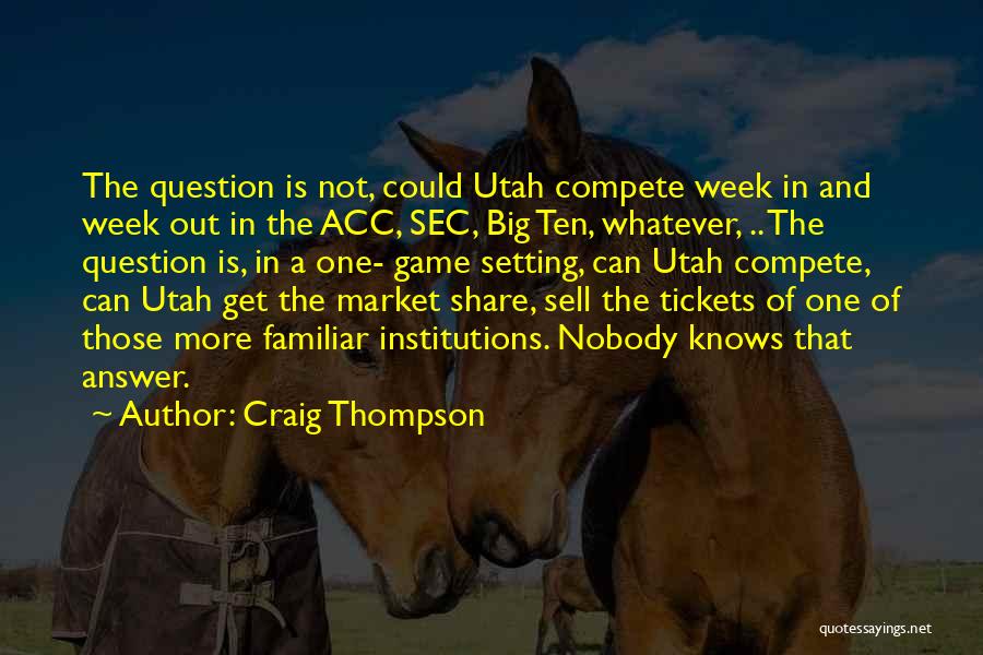Utah Quotes By Craig Thompson