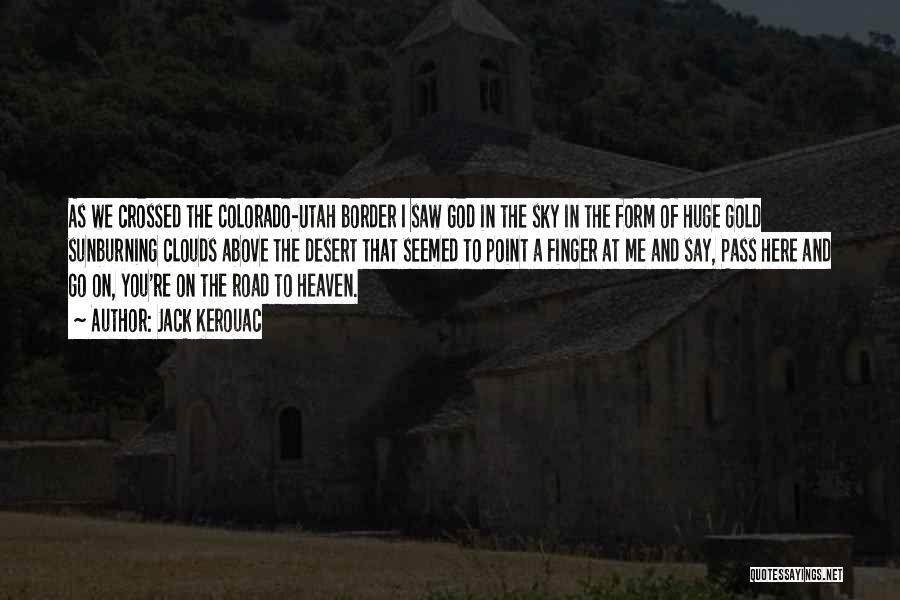 Utah Quotes By Jack Kerouac