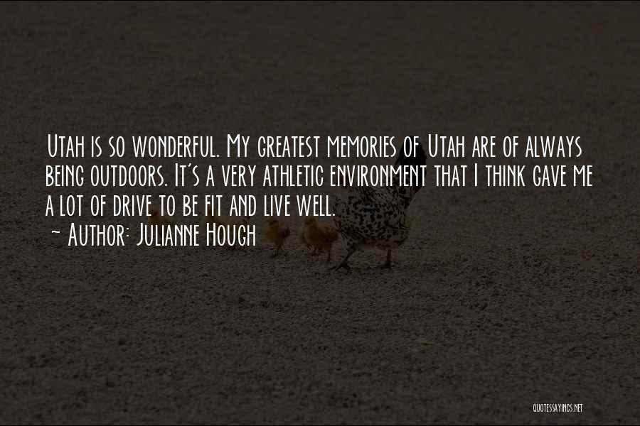 Utah Quotes By Julianne Hough