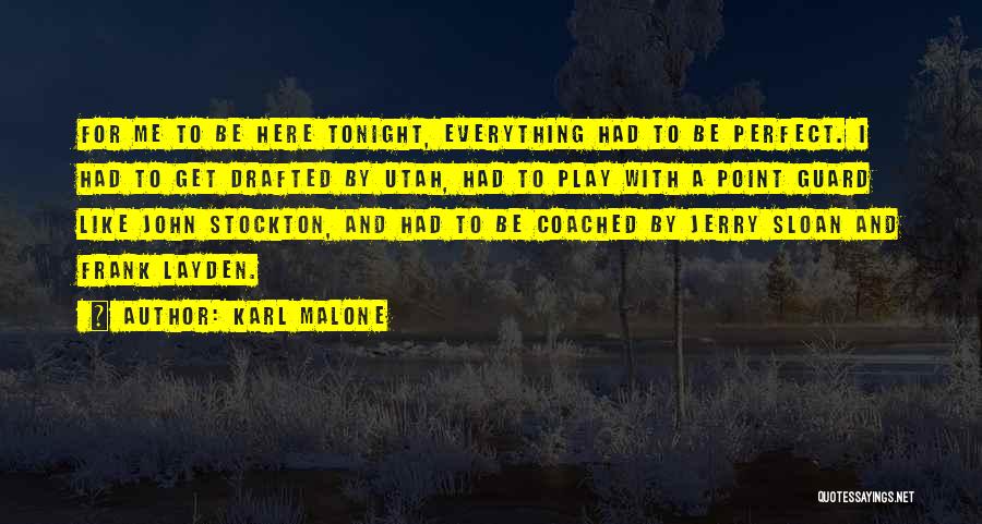 Utah Quotes By Karl Malone