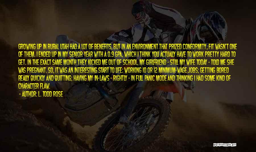 Utah Quotes By L. Todd Rose