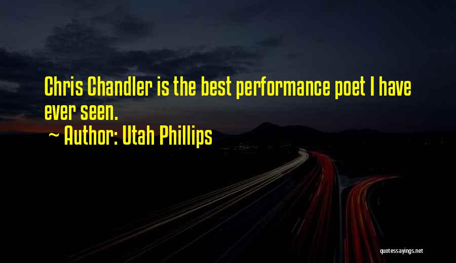 Utah Quotes By Utah Phillips