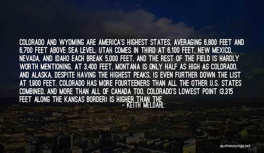 Utah State Quotes By Keith Meldahl