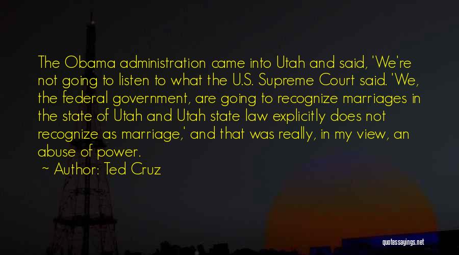 Utah State Quotes By Ted Cruz