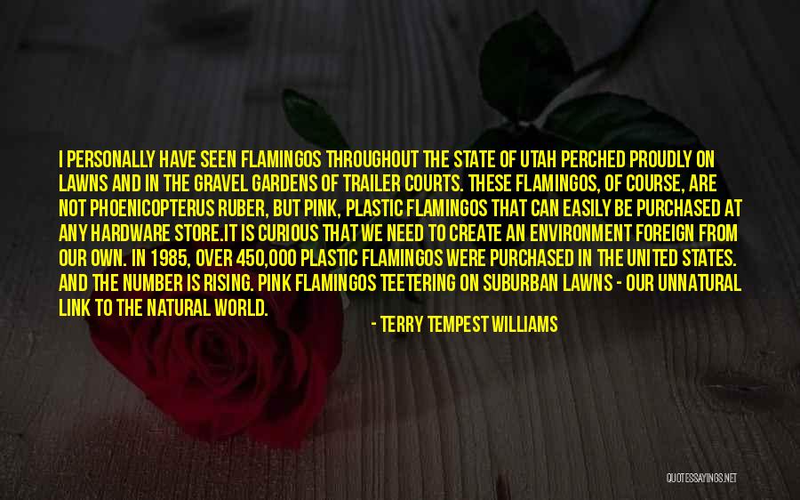 Utah State Quotes By Terry Tempest Williams