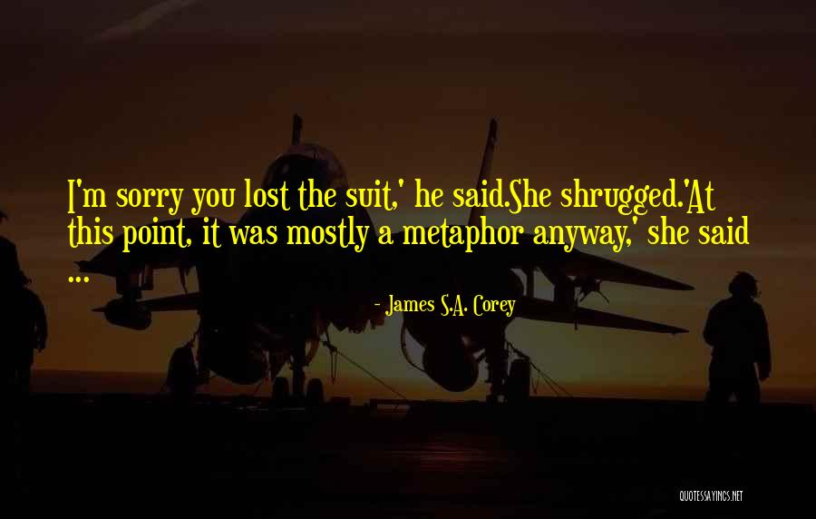 Utanr Kisr Uneiti Quotes By James S.A. Corey Utanr Kisr Uneiti Quotes By James S.A. Corey