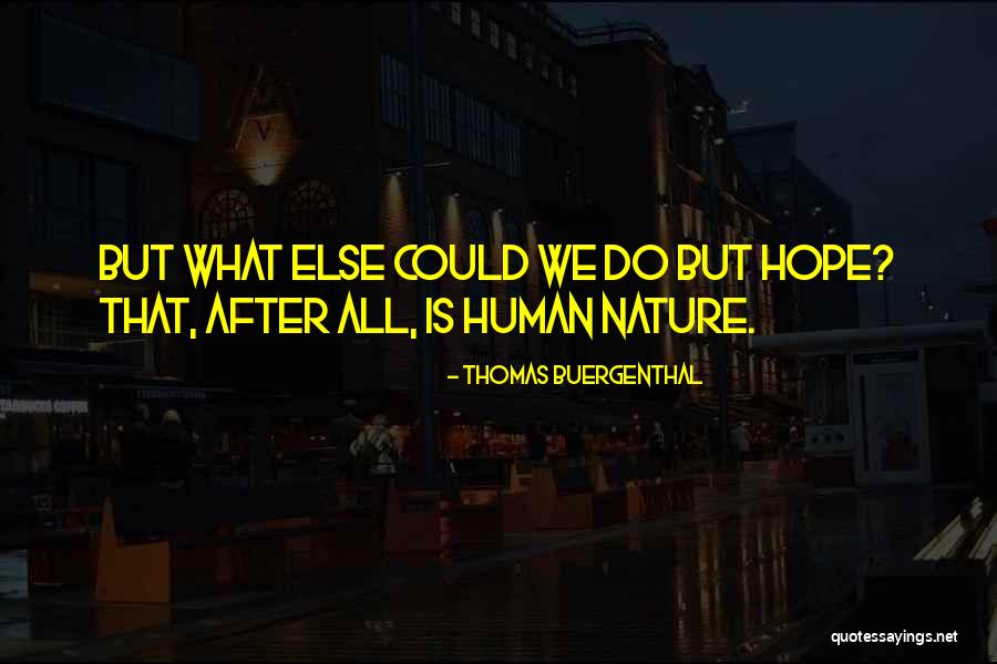 Utanr Kisr Uneyti Quotes By Thomas Buergenthal Utanr Kisr Uneyti Quotes By Thomas Buergenthal