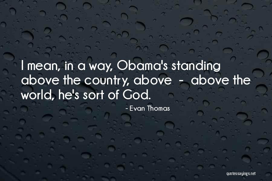 Utansend Quotes By Evan Thomas Utansend Quotes By Evan Thomas