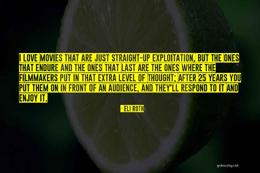 Utc Learn Quotes By Eli Roth Utc Learn Quotes By Eli Roth