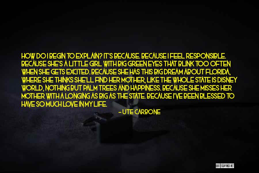 Ute Quotes By Ute Carbone Ute Quotes By Ute Carbone