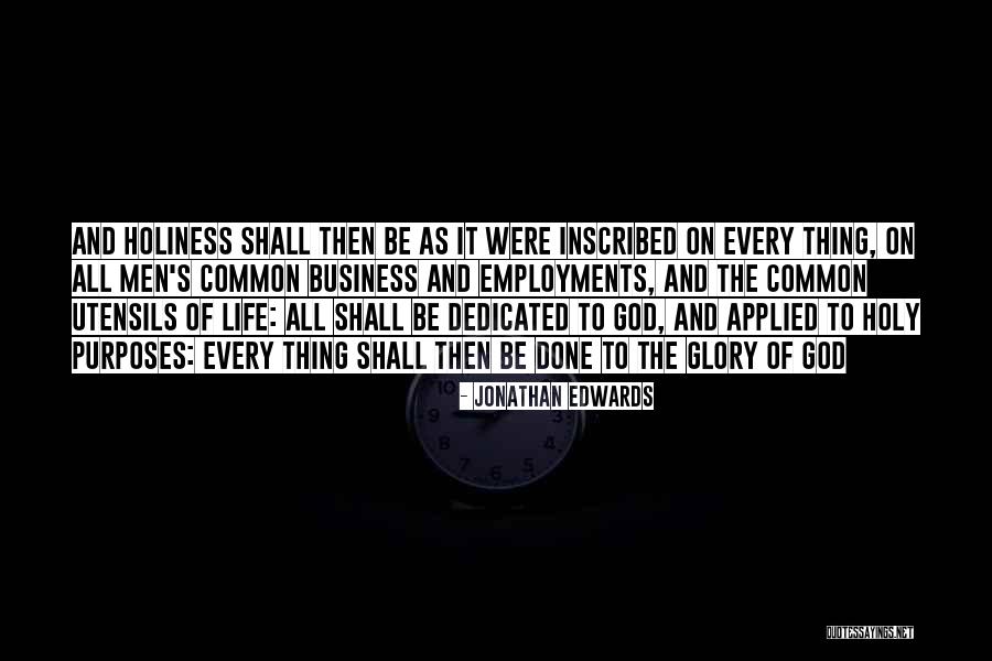 Utensils Quotes By Jonathan Edwards Utensils Quotes By Jonathan Edwards