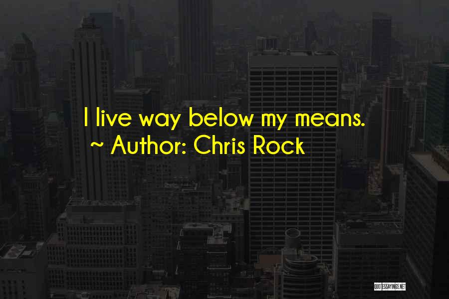 Uterine Polyps Quotes By Chris Rock