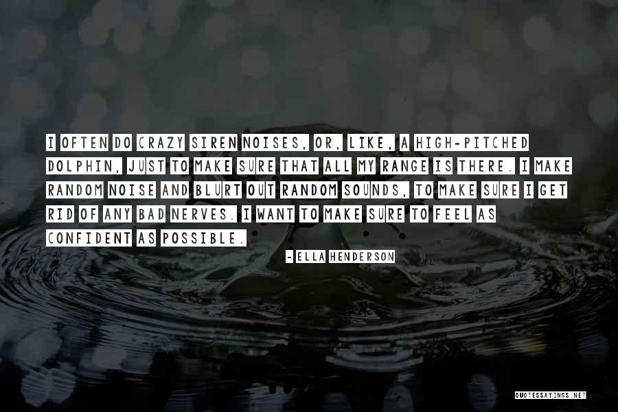 Uterino Cuello Quotes By Ella Henderson Uterino Cuello Quotes By Ella Henderson