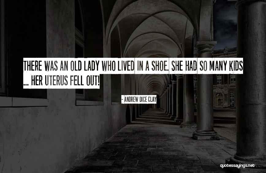 Uterus Quotes By Andrew Dice Clay Uterus Quotes By Andrew Dice Clay