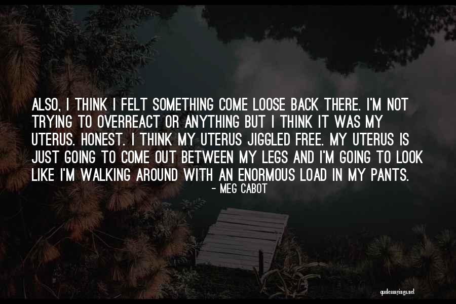 Uterus Quotes By Meg Cabot Uterus Quotes By Meg Cabot