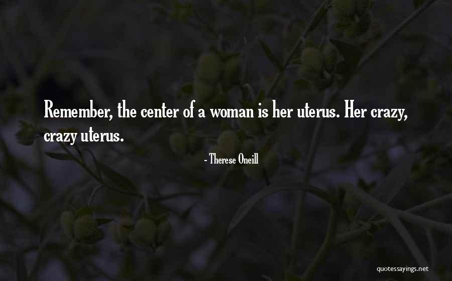 Uterus Quotes By Therese Oneill