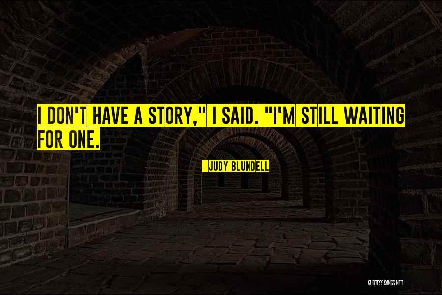 Uthers Strength Quotes By Judy Blundell Uthers Strength Quotes By Judy Blundell