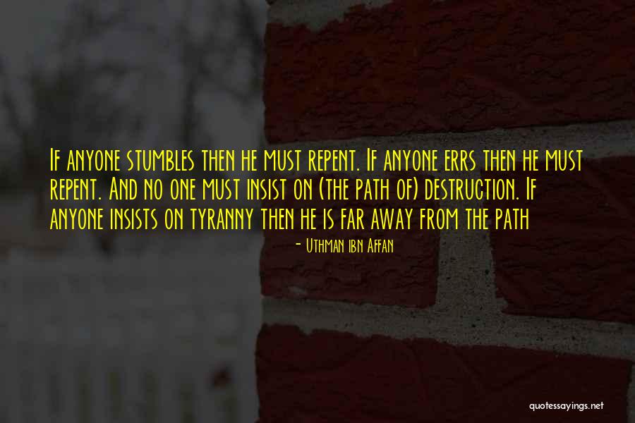 Uthman Ibn Affan Quotes 1333369 Uthman Ibn Affan Quotes 1333369