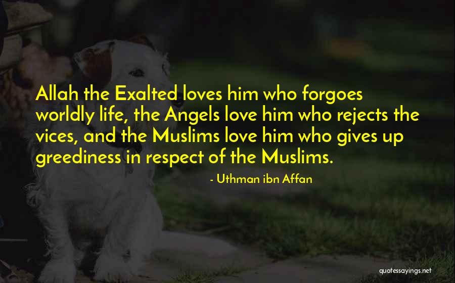 Uthman Ibn Affan Quotes 1579003