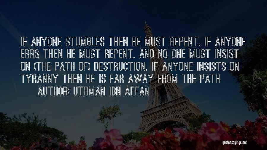Uthman Quotes By Uthman Ibn Affan