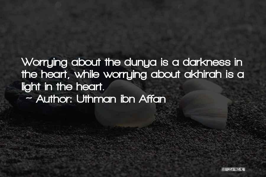 Uthman Quotes By Uthman Ibn Affan