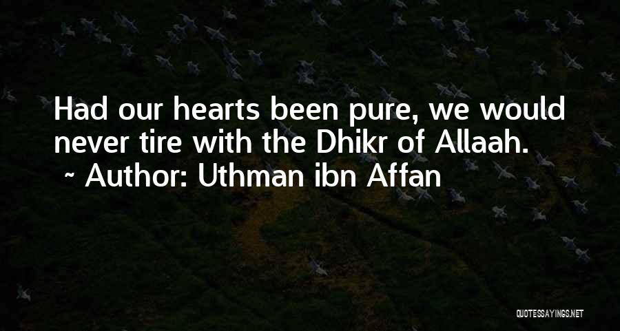 Uthman Quotes By Uthman Ibn Affan