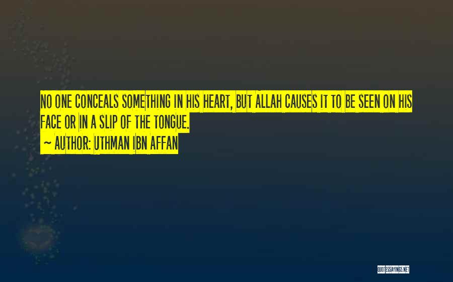 Uthman Quotes By Uthman Ibn Affan