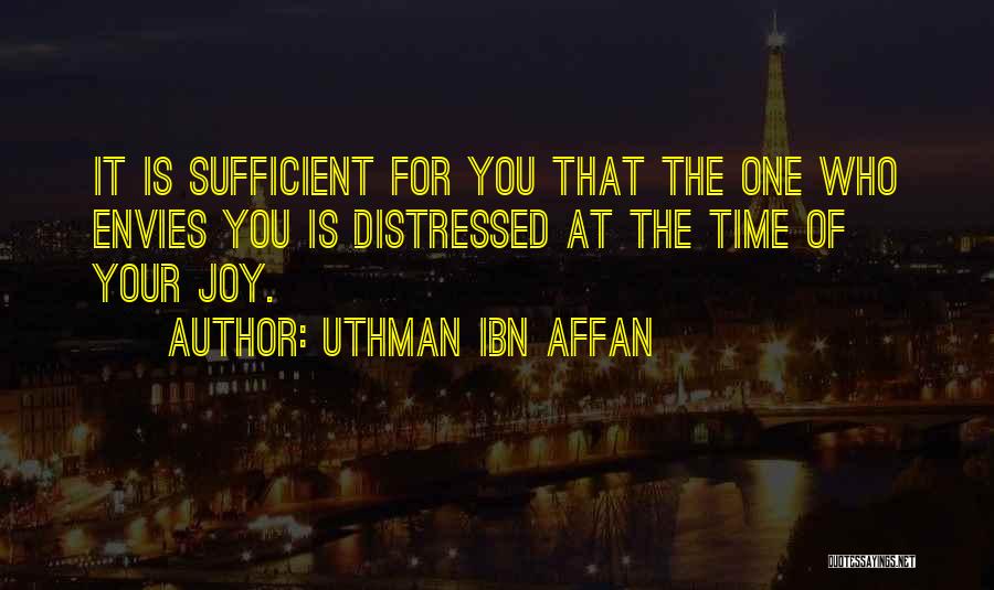 Uthman Quotes By Uthman Ibn Affan