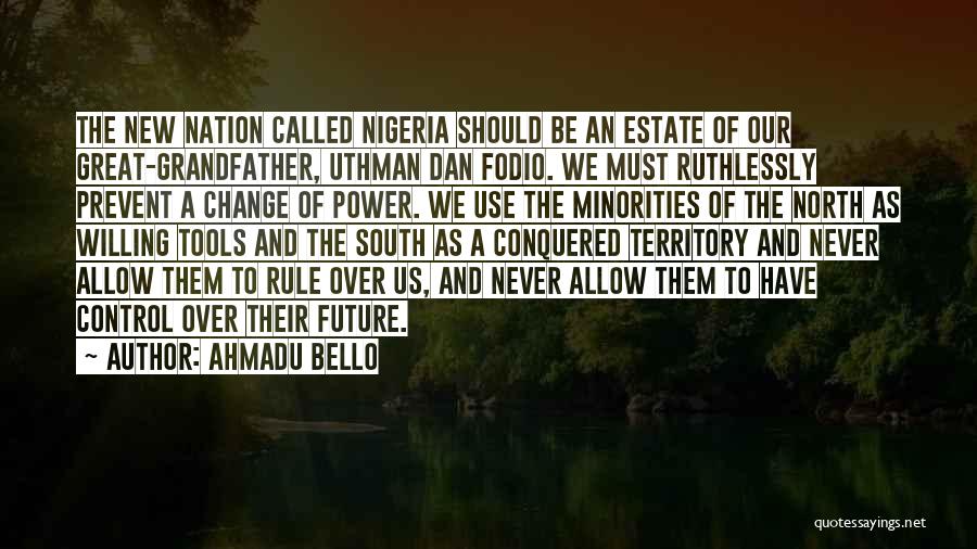 Uthman R.a Quotes By Ahmadu Bello