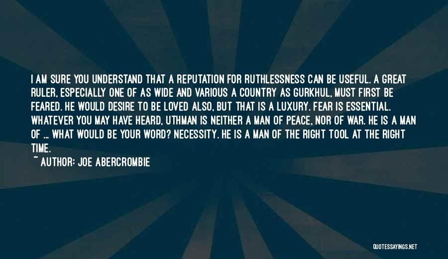 Uthman R.a Quotes By Joe Abercrombie