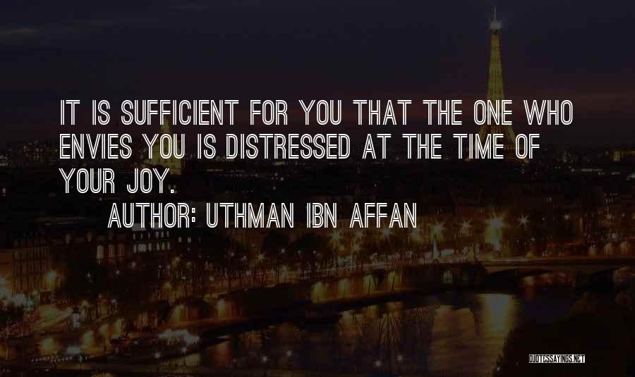 Uthman R.a Quotes By Uthman Ibn Affan