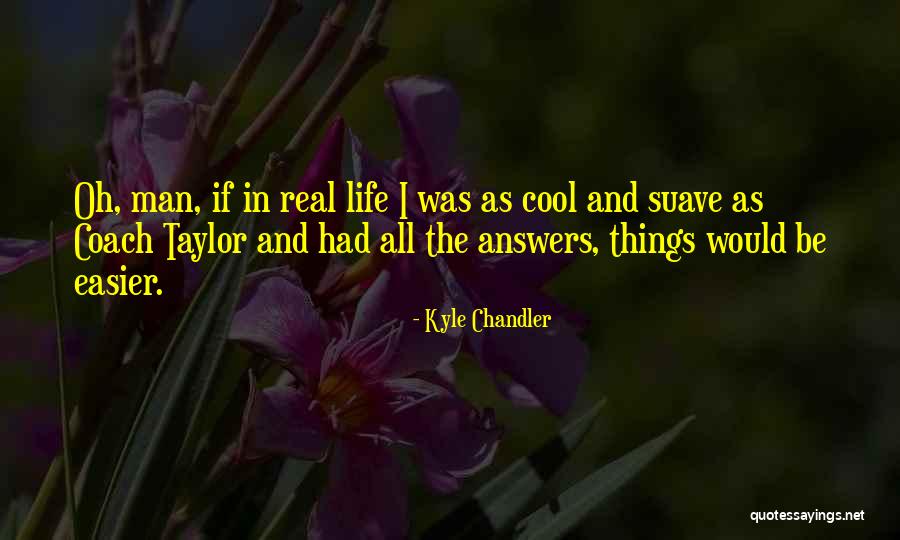 Uthmaniyah Desert Quotes By Kyle Chandler Uthmaniyah Desert Quotes By Kyle Chandler