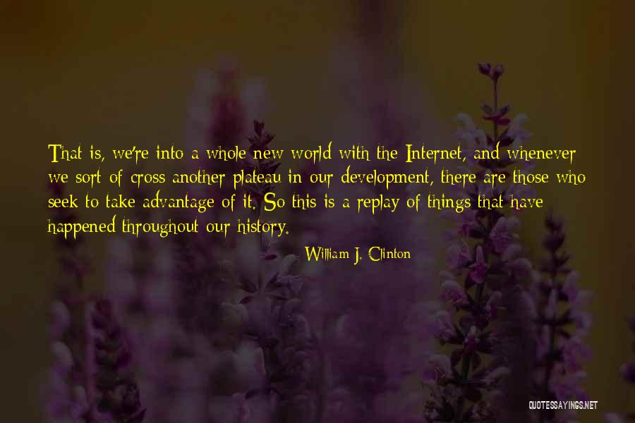 Uthmaniyah Desert Quotes By William J. Clinton Uthmaniyah Desert Quotes By William J. Clinton