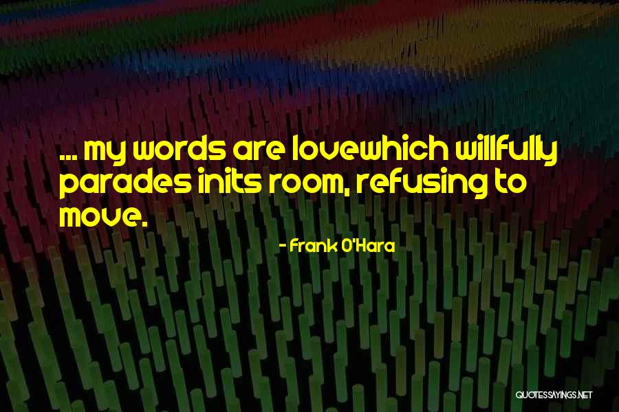 Uti Relief Quotes By Frank O'Hara Uti Relief Quotes By Frank O'Hara