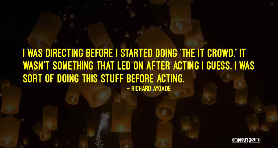Uticaj Industrije Quotes By Richard Ayoade Uticaj Industrije Quotes By Richard Ayoade